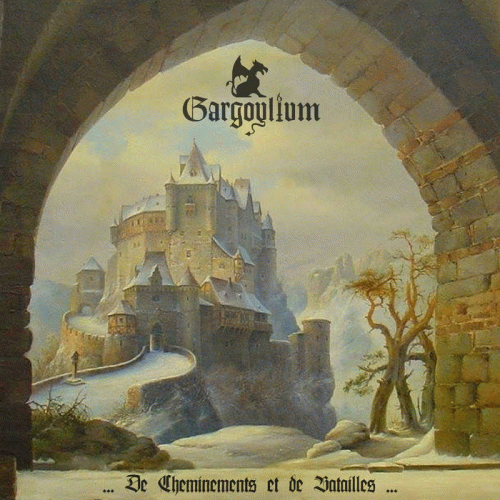 Gargoylium : .​.​.De Cheminements et de Batailles.​.​.